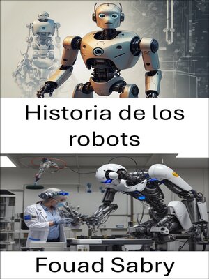 cover image of Historia de los robots